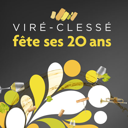 Le Cru Viré-Clessé fête ses 20 ans !